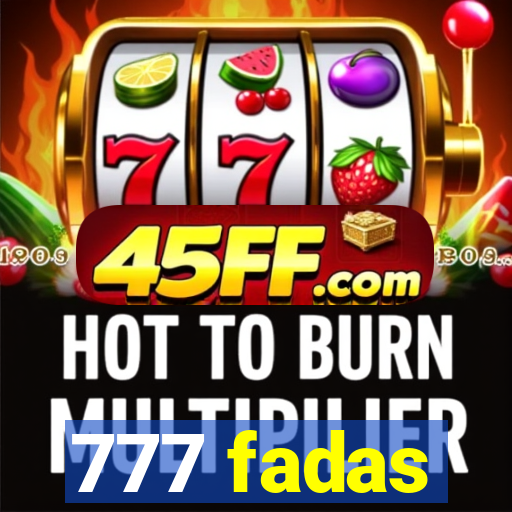 777 fadas